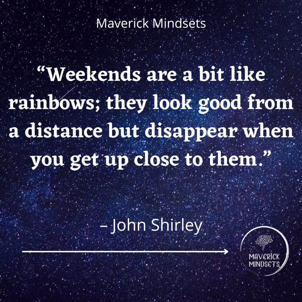 Weekend Quotes